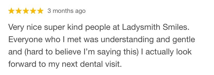 customer service friendly review ladysmith smiles