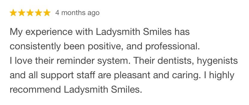 positive professional review ladysmith smiles